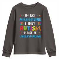 Autism Awareness Youth Sweatshirt I'm Not Misbehaving I Have Autism