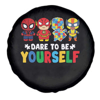 Autism Awareness Superheroes Spare Tire Cover Dare To Be Yourself