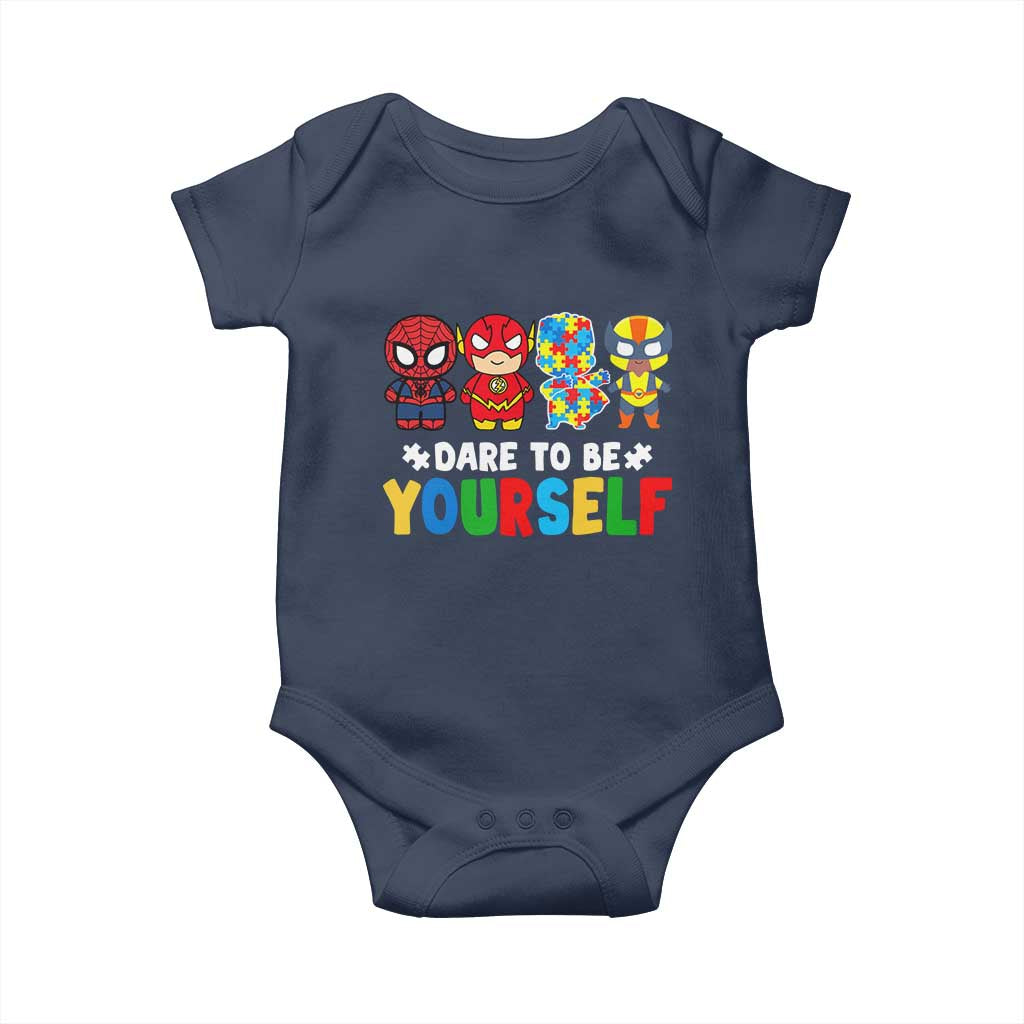 Autism Awareness Superheroes Baby Onesie Dare To Be Yourself