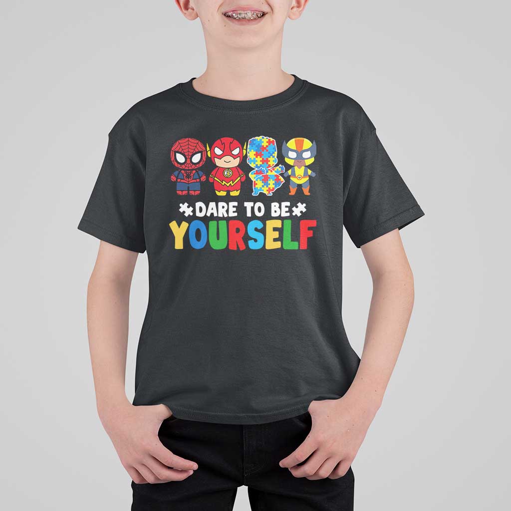 Autism Awareness Superheroes T Shirt For Kid Dare To Be Yourself