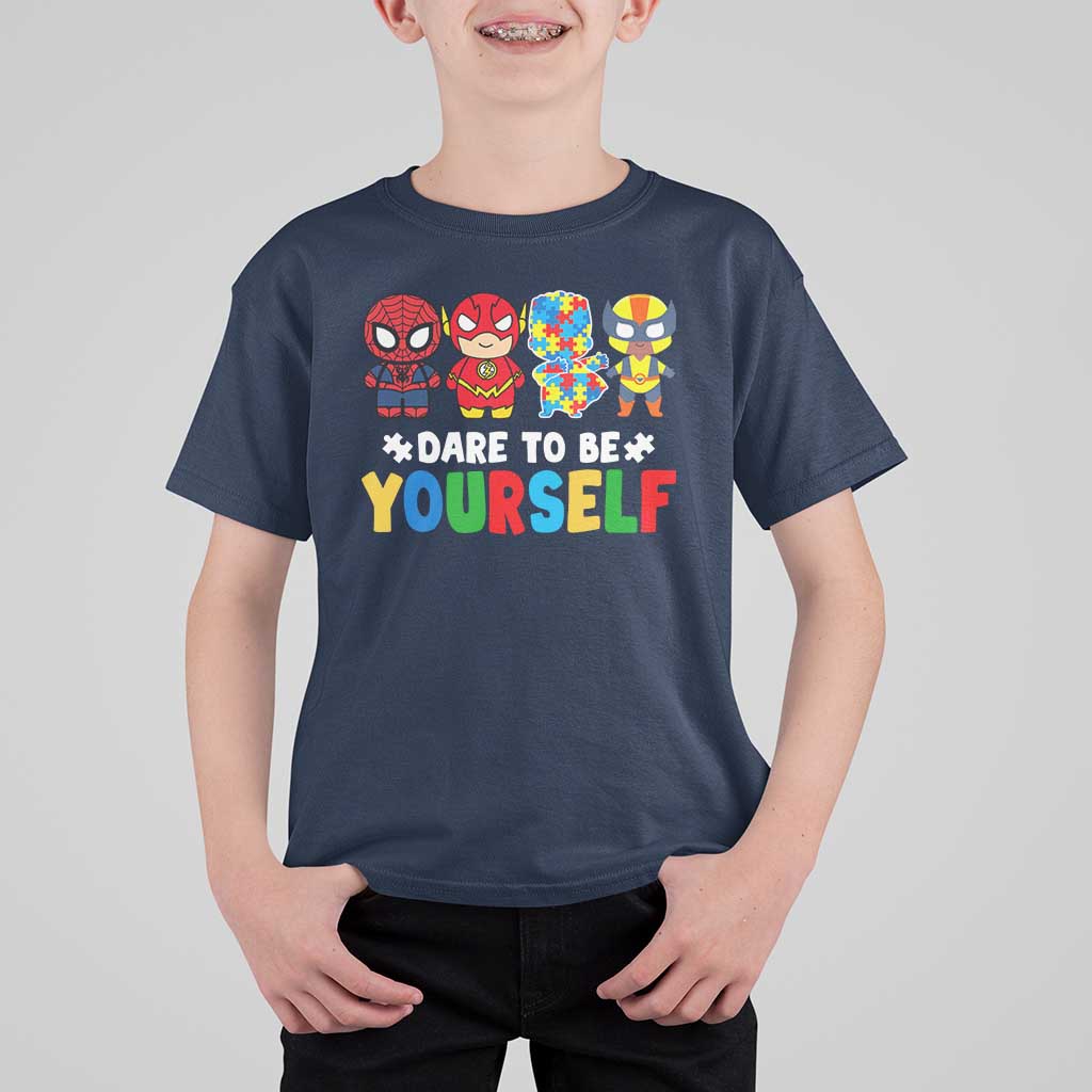 Autism Awareness Superheroes T Shirt For Kid Dare To Be Yourself