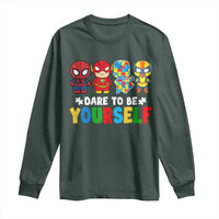 Autism Awareness Superheroes Long Sleeve Shirt Dare To Be Yourself
