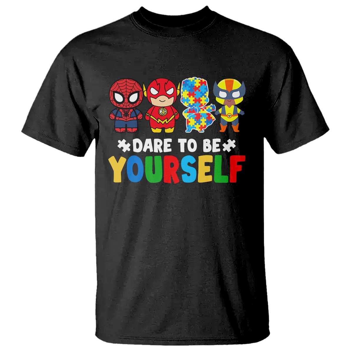 Autism Awareness Superheroes T Shirt Dare To Be Yourself