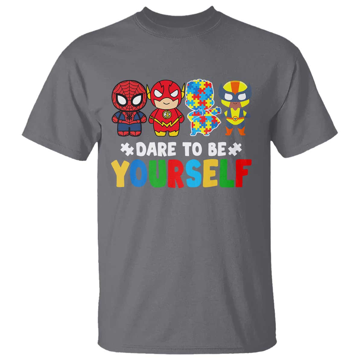 Autism Awareness Superheroes T Shirt Dare To Be Yourself