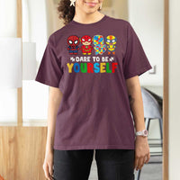 Autism Awareness Superheroes T Shirt For Women Dare To Be Yourself