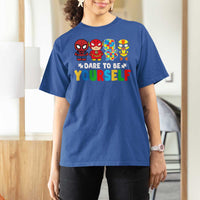 Autism Awareness Superheroes T Shirt For Women Dare To Be Yourself