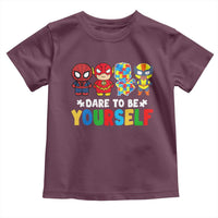 Autism Awareness Superheroes Toddler T Shirt Dare To Be Yourself