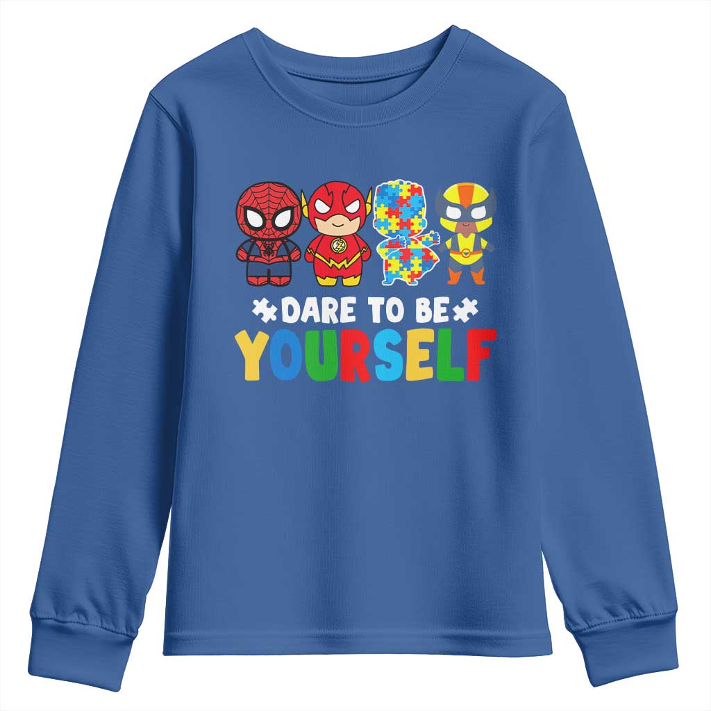 Autism Awareness Superheroes Youth Sweatshirt Dare To Be Yourself