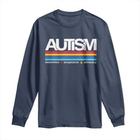 Retro Autism Awareness Acceptance Long Sleeve Shirt