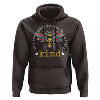 Autism Awareness Hoodie In A World Where You Can Be Anything Bee Kind Puzzle Pieces