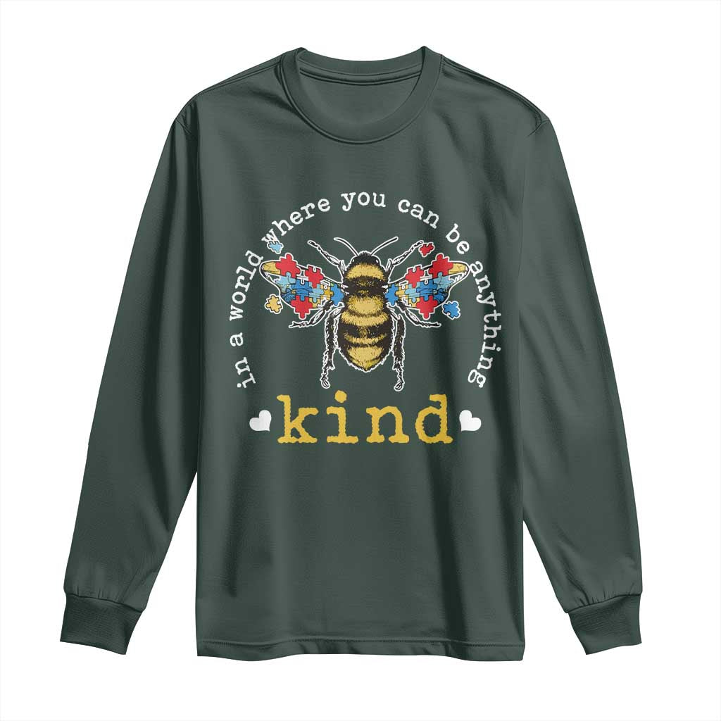 Autism Awareness Long Sleeve Shirt In A World Where You Can Be Anything Bee Kind Puzzle Pieces