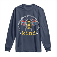 Autism Awareness Long Sleeve Shirt In A World Where You Can Be Anything Bee Kind Puzzle Pieces