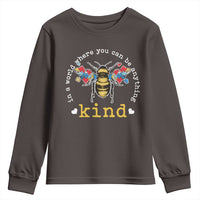 Autism Awareness Youth Sweatshirt In A World Where You Can Be Anything Bee Kind Puzzle Pieces