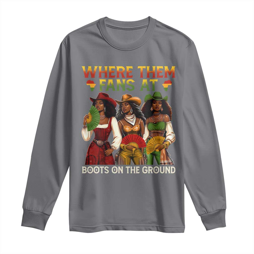 Where Them Fans At Boots On The Ground Long Sleeve Shirt Black African American Cowgirl Western Country Rodeo - Wonder Print Shop