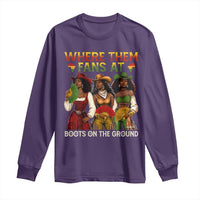 Where Them Fans At Boots On The Ground Long Sleeve Shirt Black African American Cowgirl Western Country Rodeo - Wonder Print Shop
