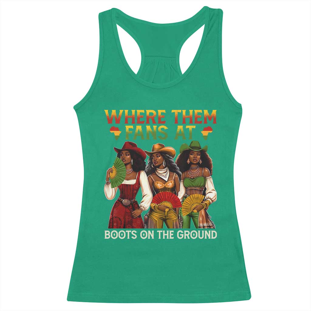 Where Them Fans At Boots On The Ground Racerback Tank Top Black African American Cowgirl Western Country Rodeo - Wonder Print Shop
