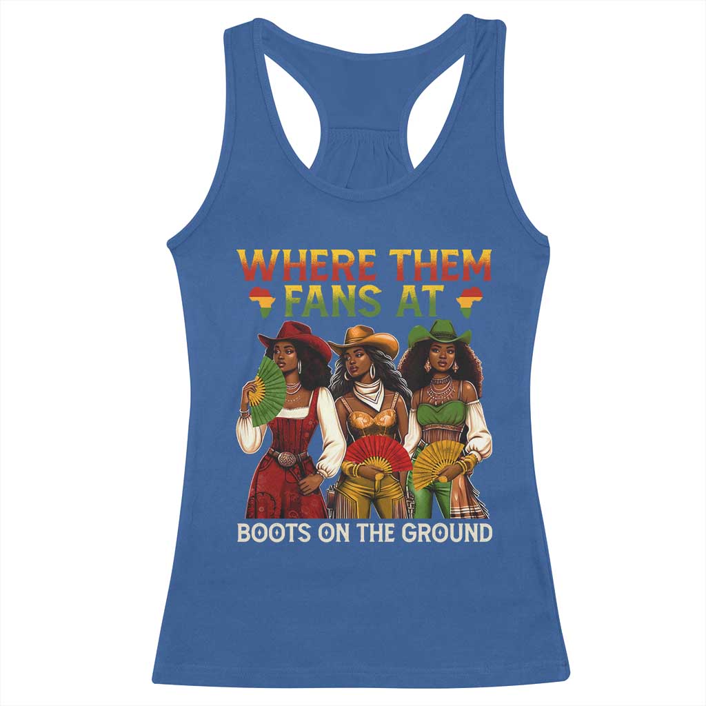 Where Them Fans At Boots On The Ground Racerback Tank Top Black African American Cowgirl Western Country Rodeo - Wonder Print Shop
