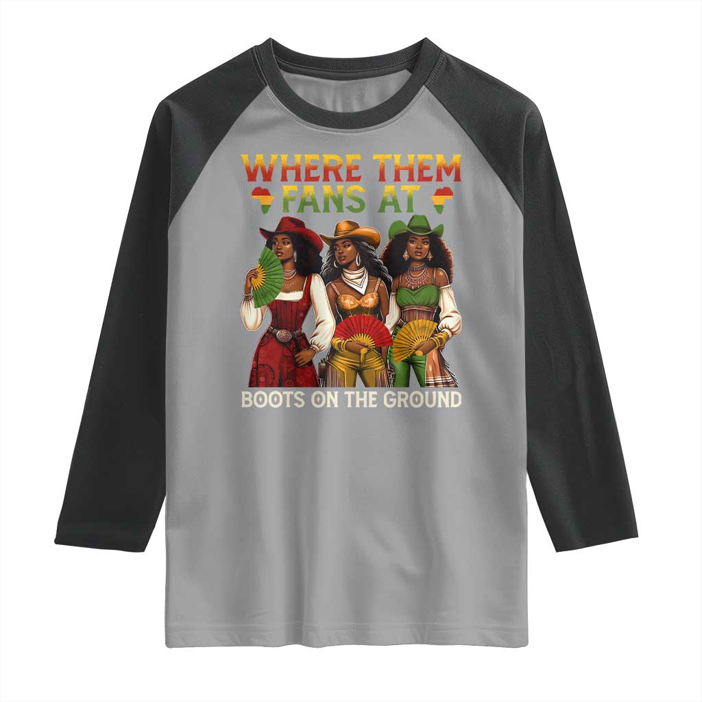 Where Them Fans At Boots On The Ground Raglan Shirt Black African American Cowgirl Western Country Rodeo - Wonder Print Shop
