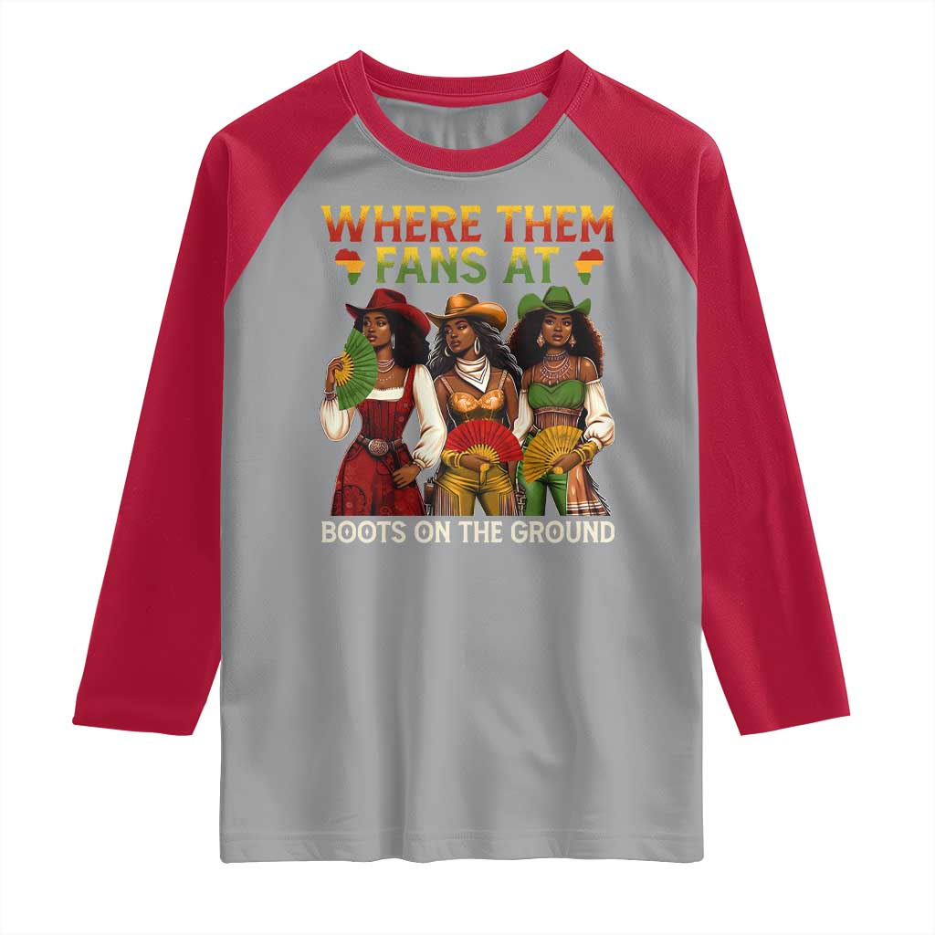 Where Them Fans At Boots On The Ground Raglan Shirt Black African American Cowgirl Western Country Rodeo - Wonder Print Shop