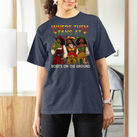 Where Them Fans At Boots On The Ground T Shirt For Women Black African American Cowgirl Western Country Rodeo - Wonder Print Shop