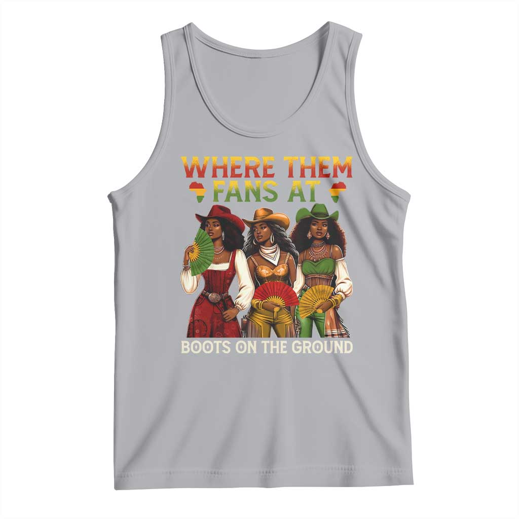 Where Them Fans At Boots On The Ground Tank Top Black African American Cowgirl Western Country Rodeo - Wonder Print Shop