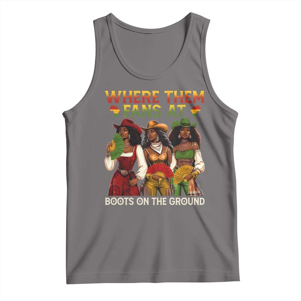 Where Them Fans At Boots On The Ground Tank Top Black African American Cowgirl Western Country Rodeo - Wonder Print Shop