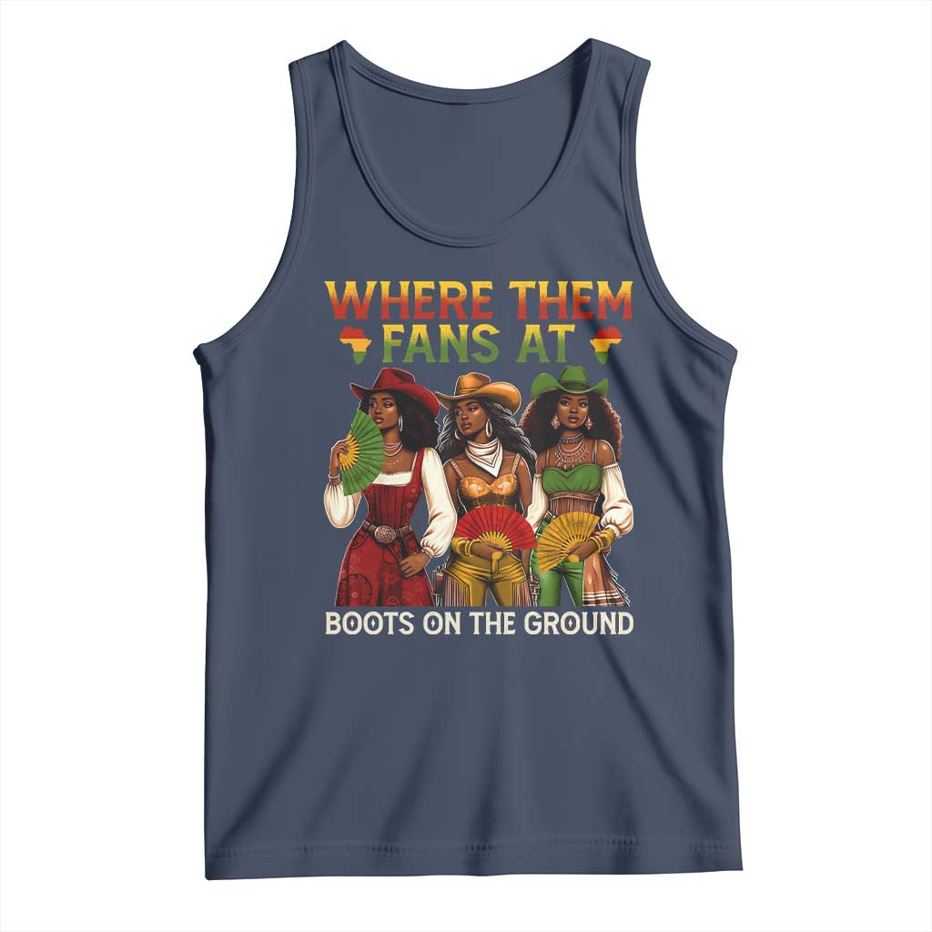 Where Them Fans At Boots On The Ground Tank Top Black African American Cowgirl Western Country Rodeo - Wonder Print Shop