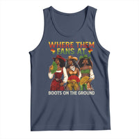 Where Them Fans At Boots On The Ground Tank Top Black African American Cowgirl Western Country Rodeo - Wonder Print Shop