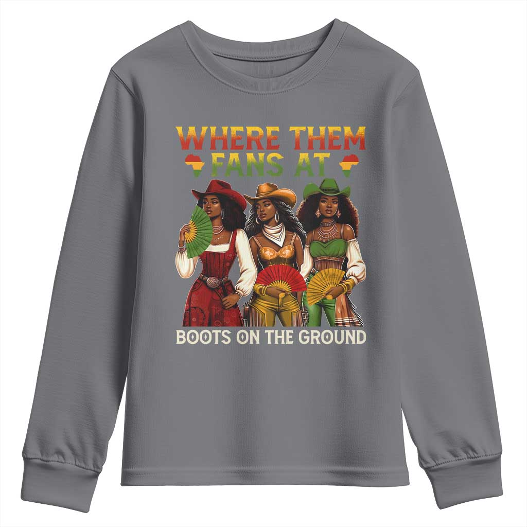 Where Them Fans At Boots On The Ground Youth Sweatshirt Black African American Cowgirl Western Country Rodeo - Wonder Print Shop