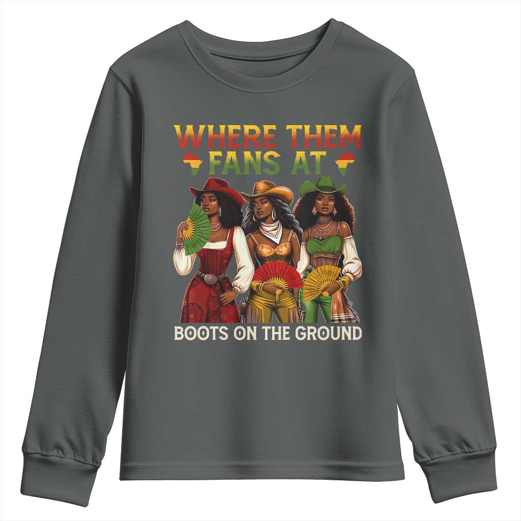 Where Them Fans At Boots On The Ground Youth Sweatshirt Black African American Cowgirl Western Country Rodeo - Wonder Print Shop