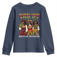 Where Them Fans At Boots On The Ground Youth Sweatshirt Black African American Cowgirl Western Country Rodeo - Wonder Print Shop