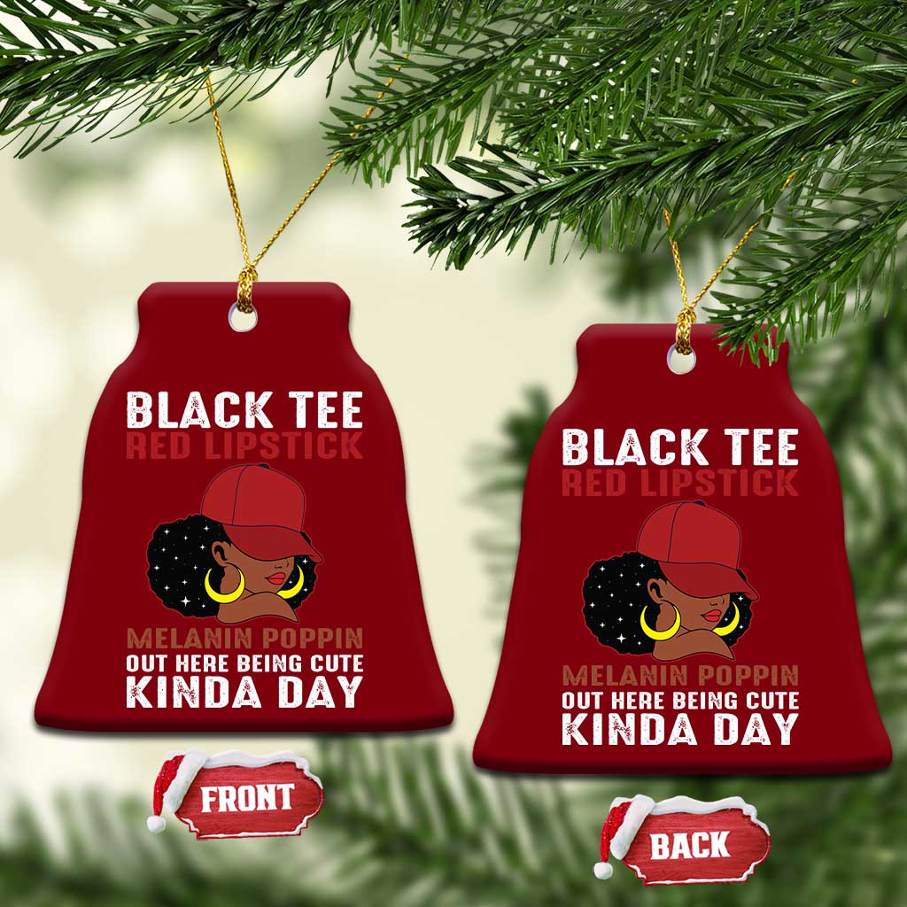 Funny African American Afro Queen Ceramic Ornament Black Tee Red Lipstick Melanin Poppin Out Here Being Cute - Wonder Print Shop