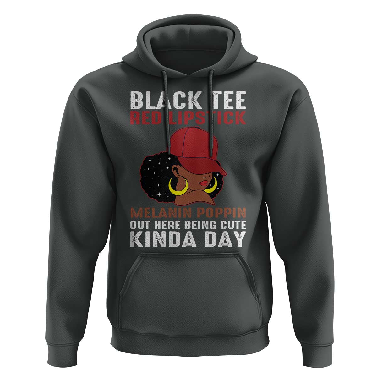 Funny African American Afro Queen Hoodie Black Tee Red Lipstick Melanin Poppin Out Here Being Cute - Wonder Print Shop