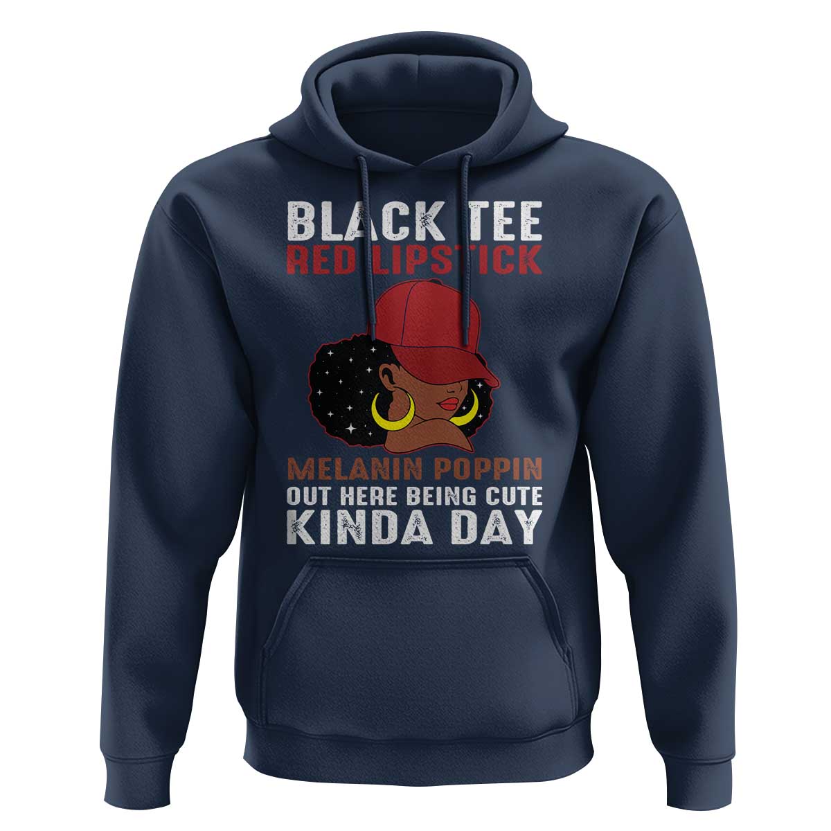 Funny African American Afro Queen Hoodie Black Tee Red Lipstick Melanin Poppin Out Here Being Cute - Wonder Print Shop