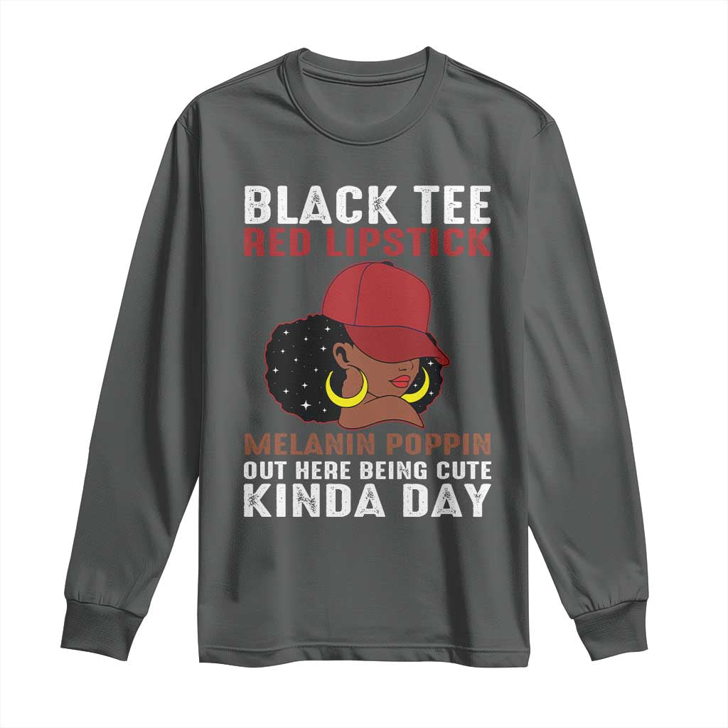Funny African American Afro Queen Long Sleeve Shirt Black Tee Red Lipstick Melanin Poppin Out Here Being Cute - Wonder Print Shop