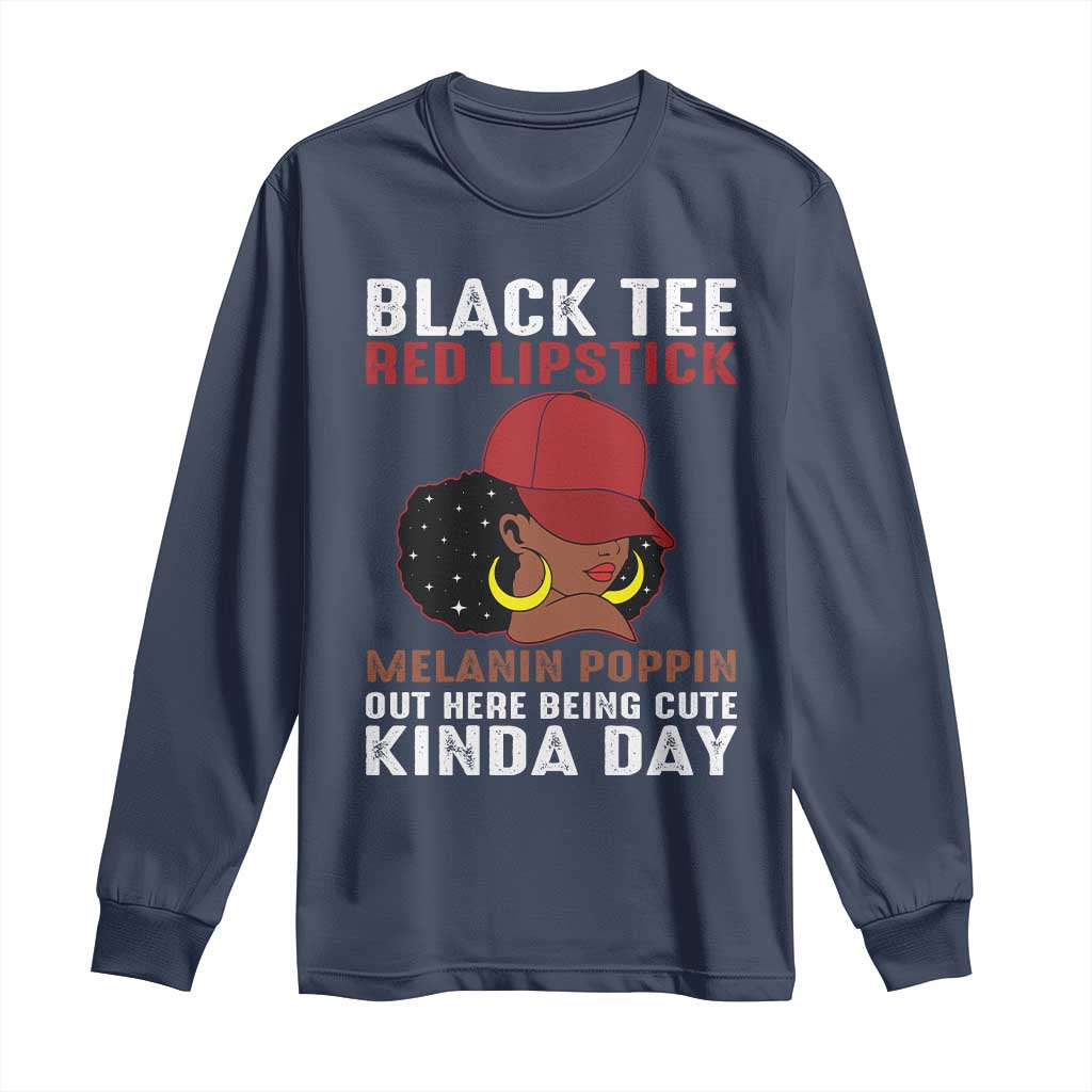 Funny African American Afro Queen Long Sleeve Shirt Black Tee Red Lipstick Melanin Poppin Out Here Being Cute - Wonder Print Shop