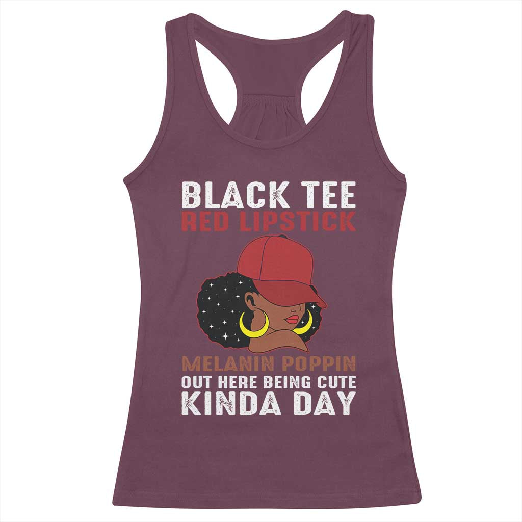 Funny African American Afro Queen Racerback Tank Top Black Tee Red Lipstick Melanin Poppin Out Here Being Cute - Wonder Print Shop