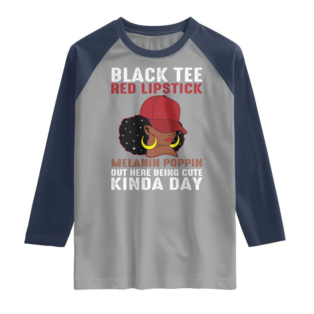 Funny African American Afro Queen Raglan Shirt Black Tee Red Lipstick Melanin Poppin Out Here Being Cute - Wonder Print Shop