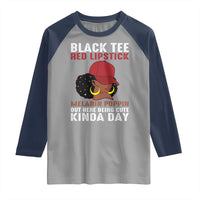 Funny African American Afro Queen Raglan Shirt Black Tee Red Lipstick Melanin Poppin Out Here Being Cute - Wonder Print Shop