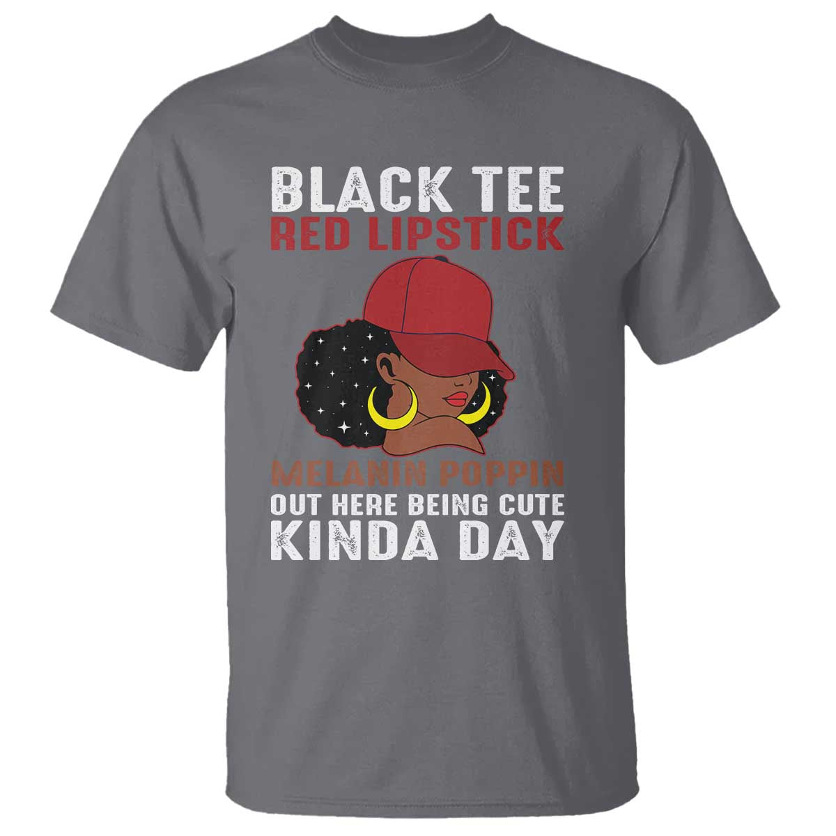 Funny African American Afro Queen T Shirt Black Tee Red Lipstick Melanin Poppin Out Here Being Cute - Wonder Print Shop