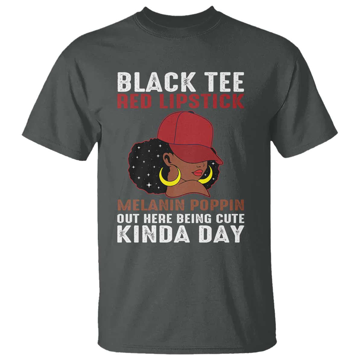 Funny African American Afro Queen T Shirt Black Tee Red Lipstick Melanin Poppin Out Here Being Cute - Wonder Print Shop