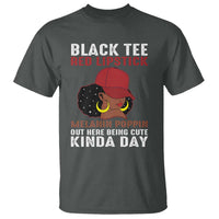 Funny African American Afro Queen T Shirt Black Tee Red Lipstick Melanin Poppin Out Here Being Cute - Wonder Print Shop