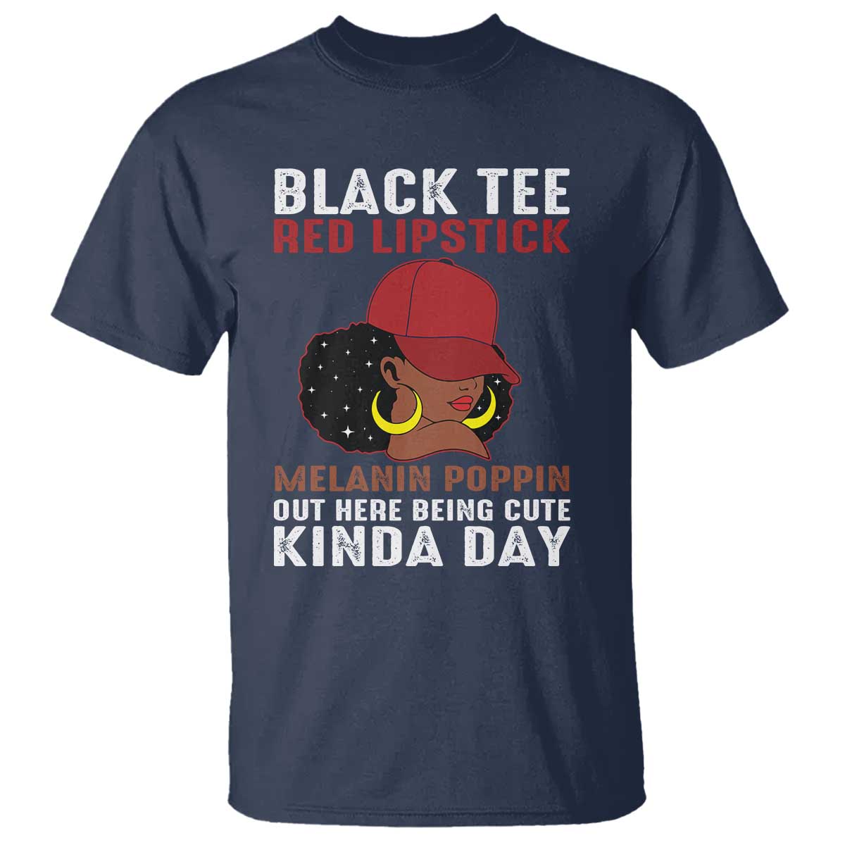 Funny African American Afro Queen T Shirt Black Tee Red Lipstick Melanin Poppin Out Here Being Cute - Wonder Print Shop