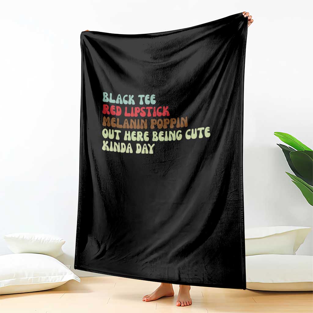 Melanin Poppin Black Girl Pride Throw Blanket Funny Juneteenth Saying Afro Black Women Queen