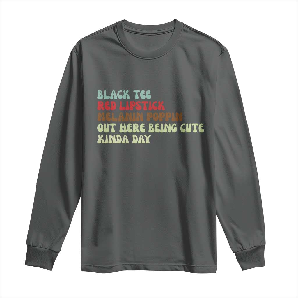 Melanin Poppin Black Girl Pride Long Sleeve Shirt Funny Juneteenth Saying Afro Black Women Queen