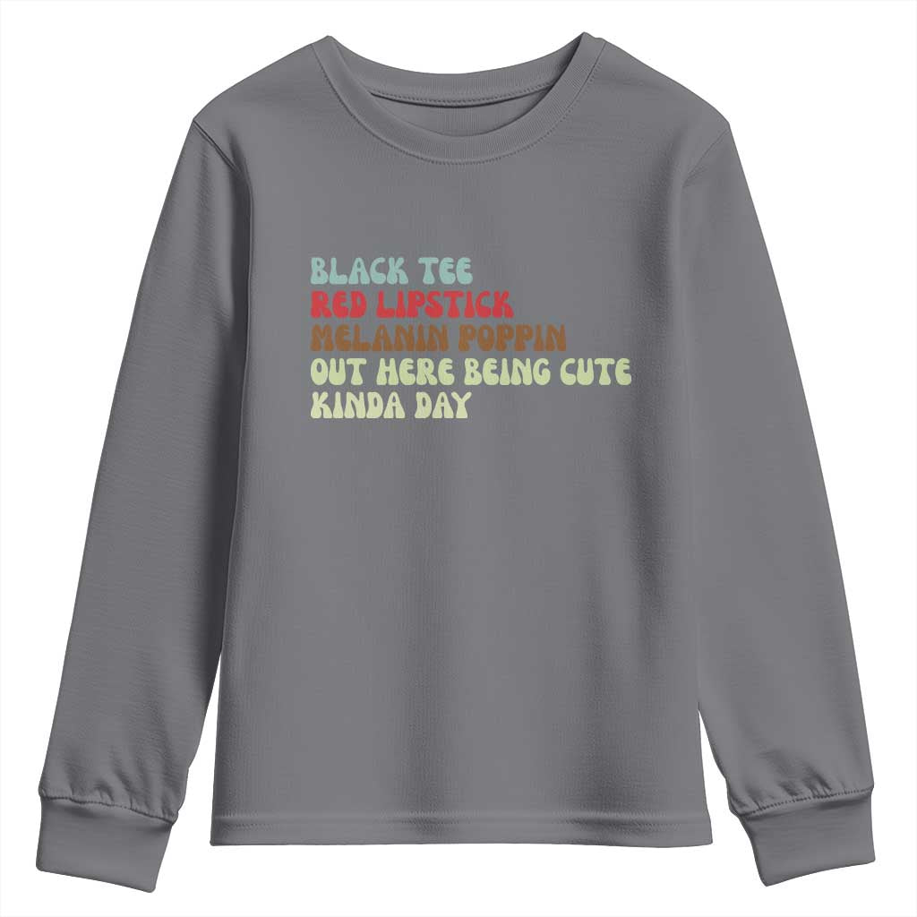 Melanin Poppin Black Girl Pride Youth Sweatshirt Funny Juneteenth Saying Afro Black Women Queen