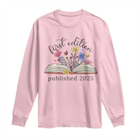 First Edition Published 2025 Long Sleeve Shirt Littlest Bookworm Funny Annoucement Baby Shower
