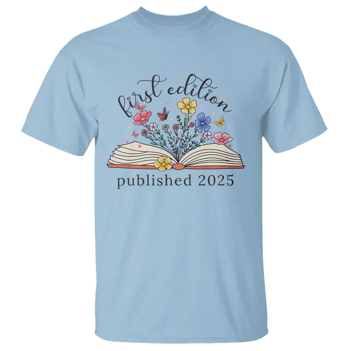 First Edition Published 2025 T Shirt Littlest Bookworm Funny Annoucement Baby Shower