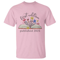 First Edition Published 2025 T Shirt Littlest Bookworm Funny Annoucement Baby Shower