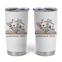 First Edition Published 2025 Tumbler Cup Littlest Bookworm Funny Annoucement Baby Shower